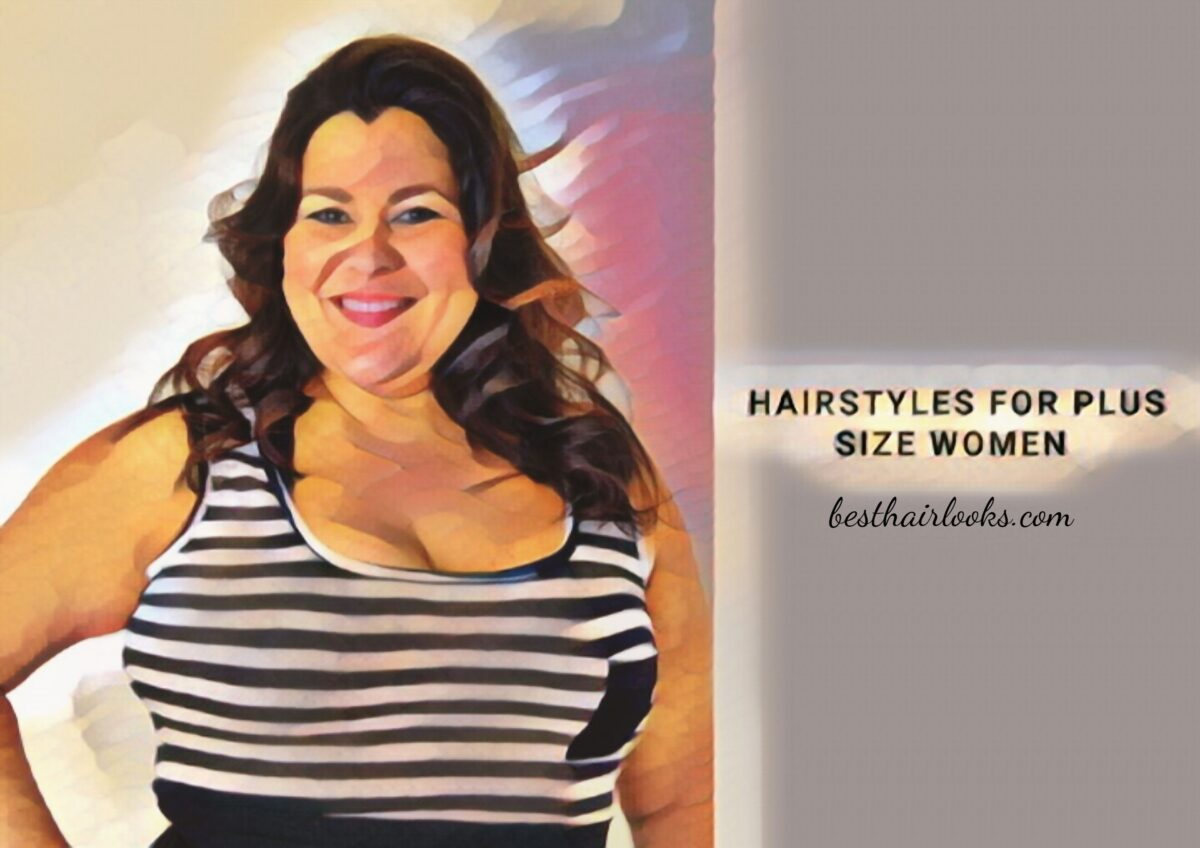 Hairstyles For Plus Size Women