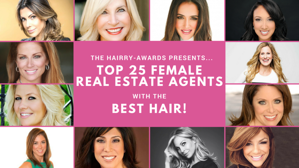 The 25 Female Real Estate Agents With The Best Hair | The HAIRRYs