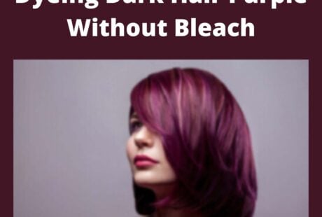 Dyeing-Dark-Hair-Purple-Without-Bleach