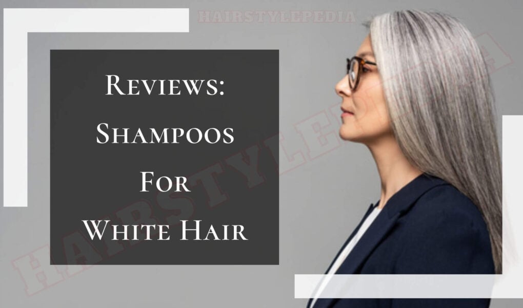 best shampoos for white hair